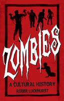 Jacket image for Zombies: A Cultural History