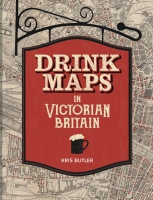Jacket image for Drink Maps in Victorian Britain